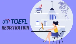 TOEFL Registration