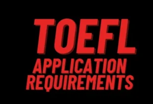 TOEFL Requirements