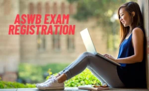 ASWB Exam Registration