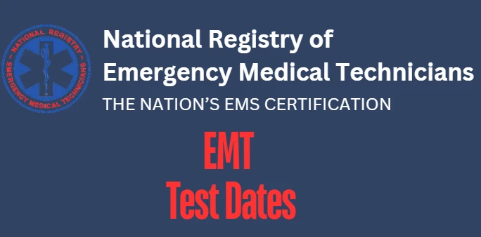 EMT Test Dates