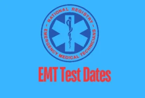 EMT Test dates