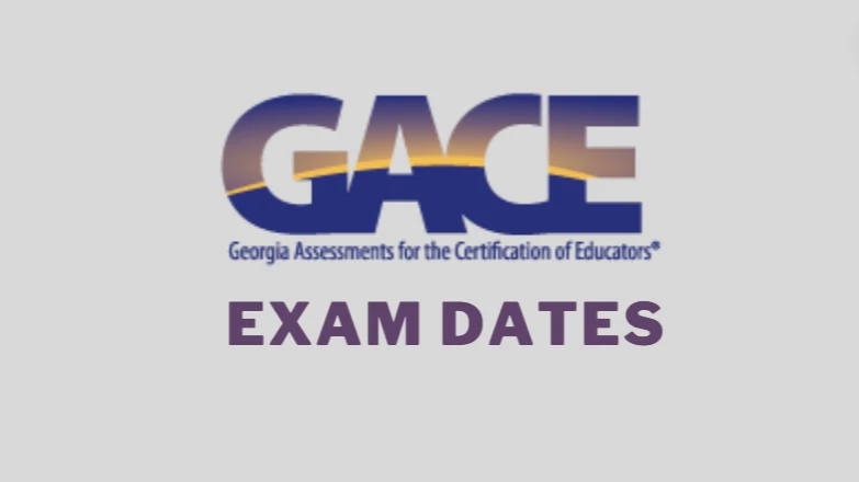 GACE Exam Dates