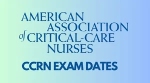 CCRN Exam Dates